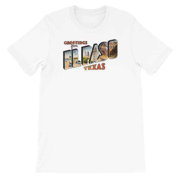 Greetings from El Paso, TX T-Shirt