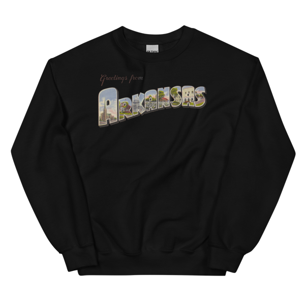 Greetings from Arkansas Sweatshirt