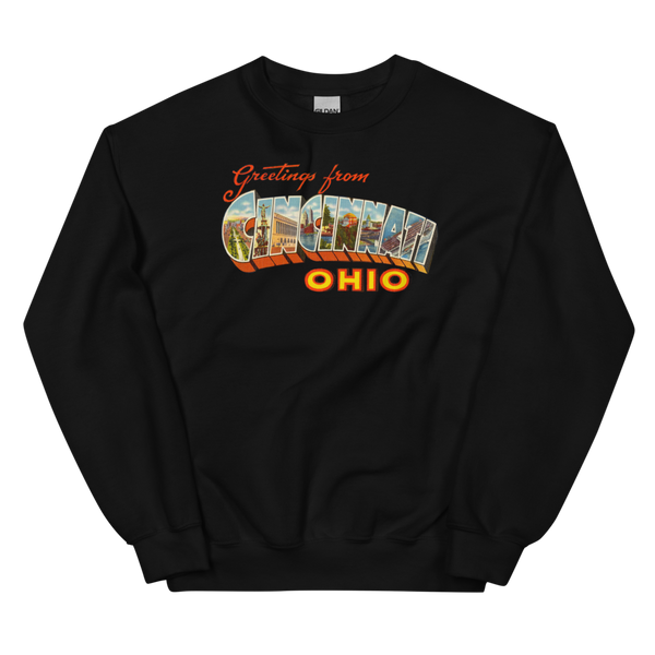 Greetings from Cincinnati, OH Sweatshirt