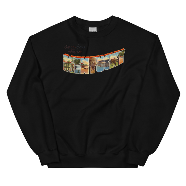 Greetings from Kentucky Sweatshirt