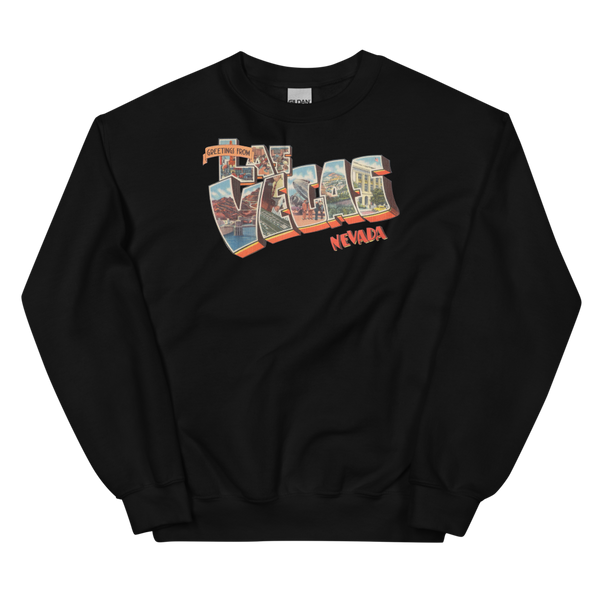Greetings from Las Vegas, NV Sweatshirt