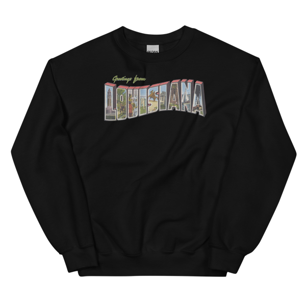 Greetings from Louisiana Sweatshirt