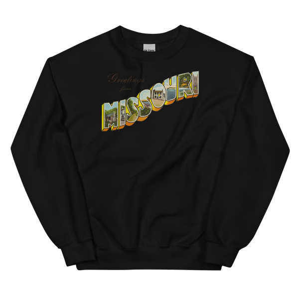 Greetings from Missouri Sweatshirt