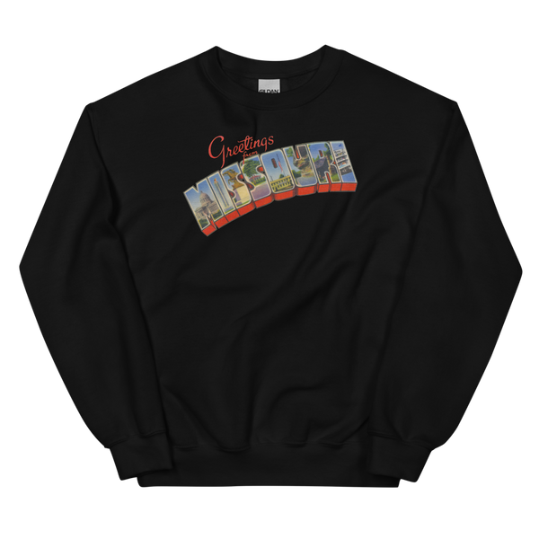 Greetings from Missouri Sweatshirt