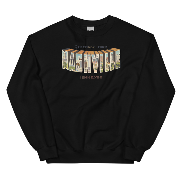 Greetings from Nashville, TN Sweatshirt