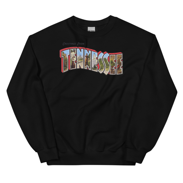 Greetings from Tennessee Sweatshirt