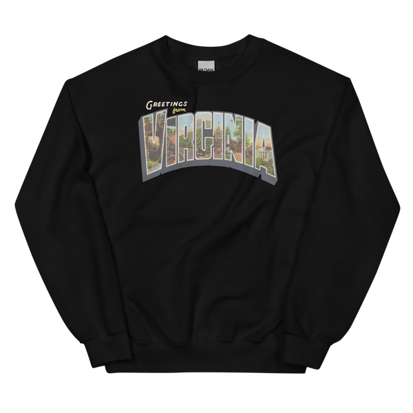 Greetings from Virginia Sweatshirt