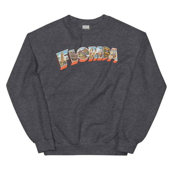 Greetings from Florida Sweatshirt