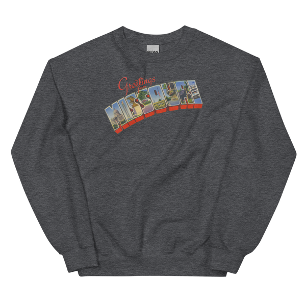 Greetings from Missouri Sweatshirt