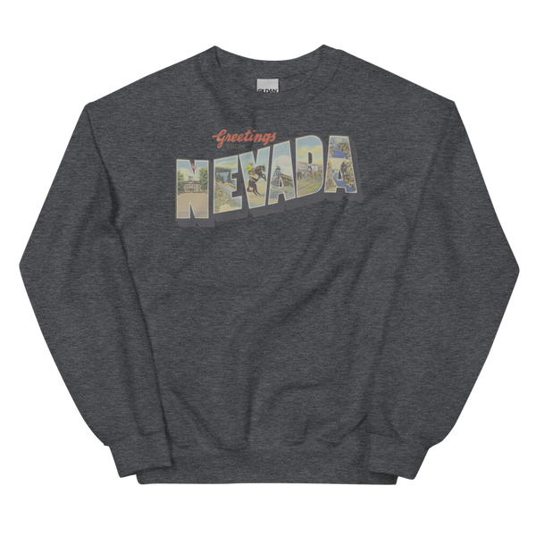 Greetings from Nevada Sweatshirt
