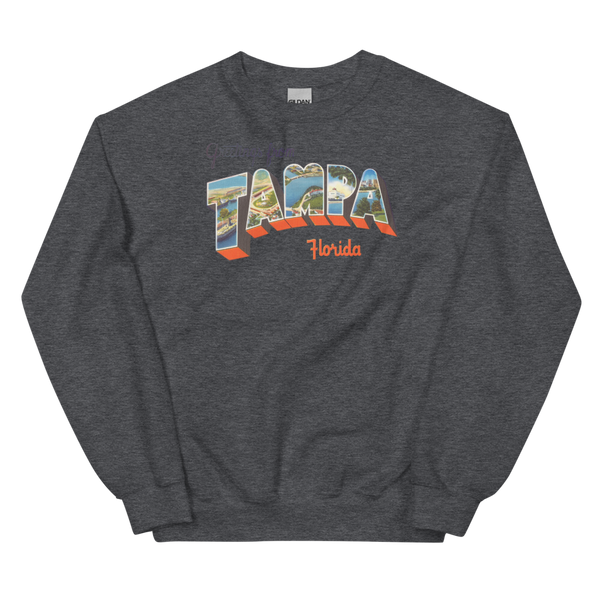 Greetings from Tampa, FL Sweatshirt