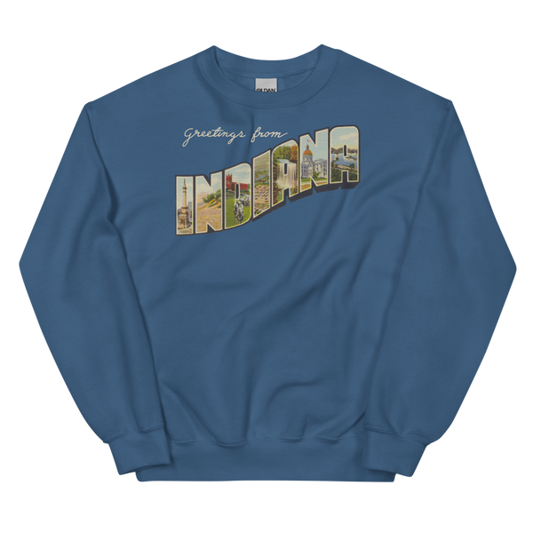 Greetings from Indiana Sweatshirt