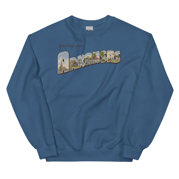 Greetings from Arkansas Sweatshirt