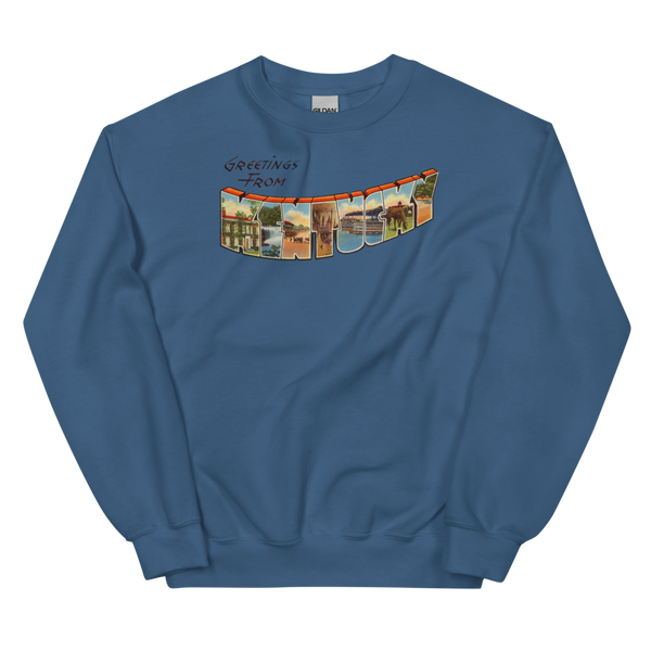Greetings from Kentucky Sweatshirt