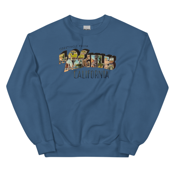 Greetings from Los Angeles, CA Sweatshirt