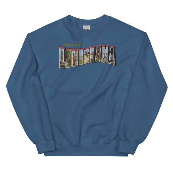 Greetings from Louisiana Sweatshirt