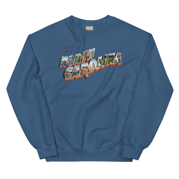 Greetings from North Carolina Sweatshirt