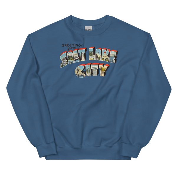 Greetings from Salt Lake City, UT Sweatshirt