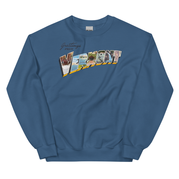 Greetings from Vermont VT Sweatshirt