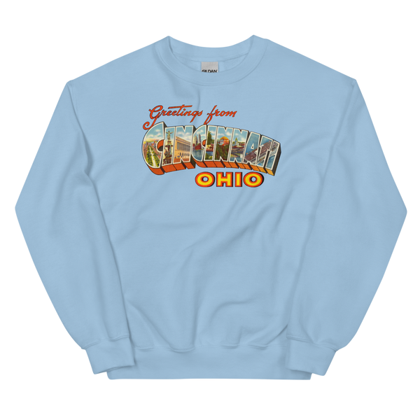 Greetings from Cincinnati, OH Sweatshirt