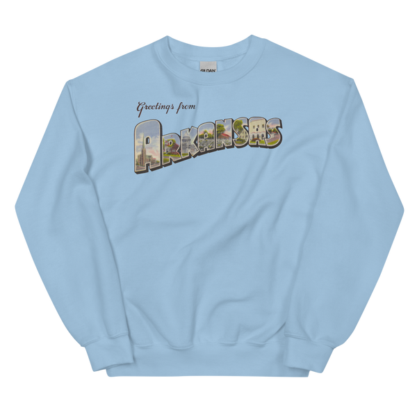 Greetings from Arkansas Sweatshirt