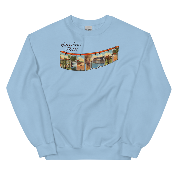 Greetings from Kentucky Sweatshirt
