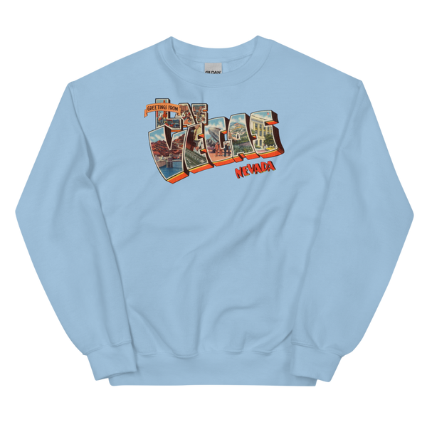 Greetings from Las Vegas, NV Sweatshirt