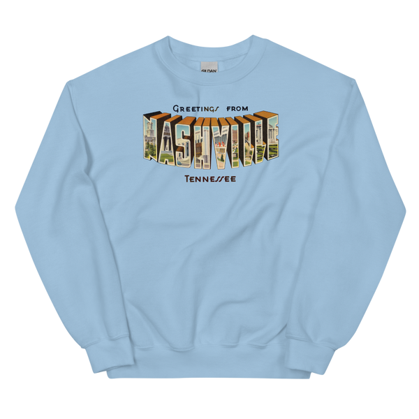 Greetings from Nashville, TN Sweatshirt