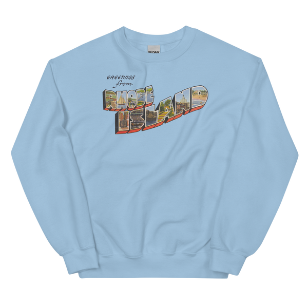 Greetings from Rhode Island Sweatshirt
