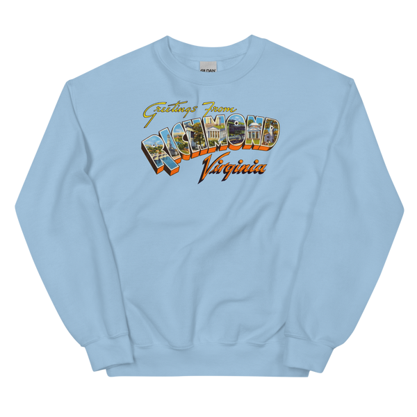 Greetings from Richmond, VA Sweatshirt