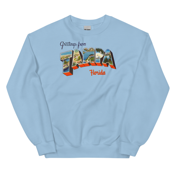 Greetings from Tampa, FL Sweatshirt