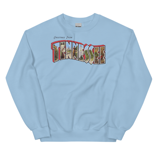 Greetings from Tennessee Sweatshirt