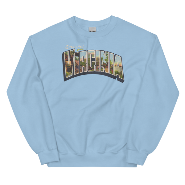 Greetings from Virginia Sweatshirt