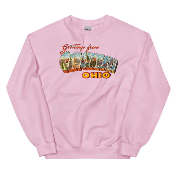 Greetings from Cincinnati, OH Sweatshirt