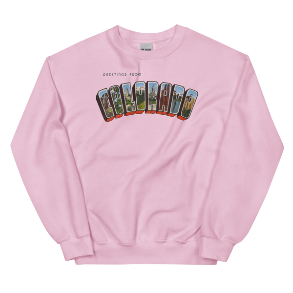 Greetings from Colorado Sweatshirt