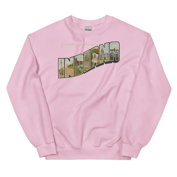 Greetings from Indiana Sweatshirt
