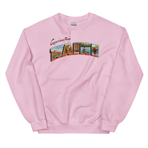 Greetings from Maine Sweatshirt