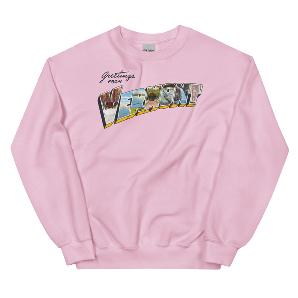 Greetings from Vermont VT Sweatshirt