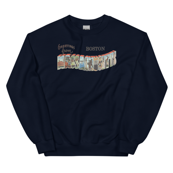 Greetings from Boston Sweatshirt