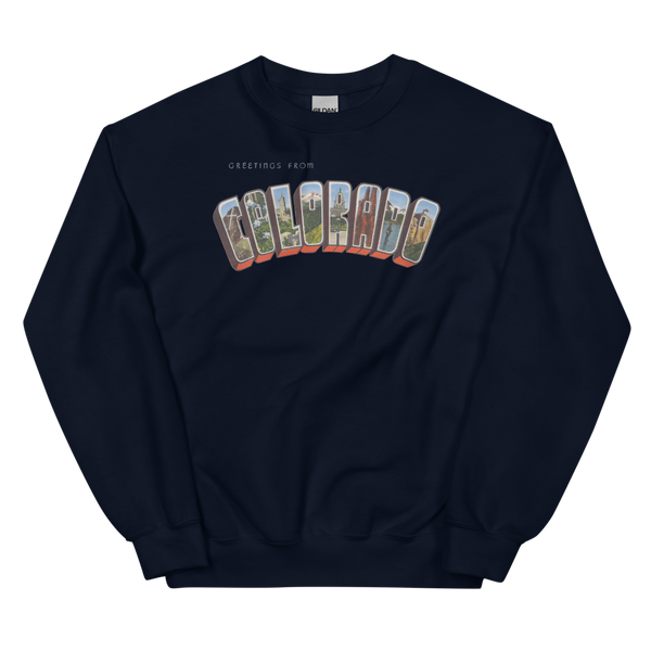 Greetings from Colorado Sweatshirt