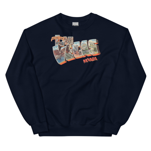 Greetings from Las Vegas, NV Sweatshirt