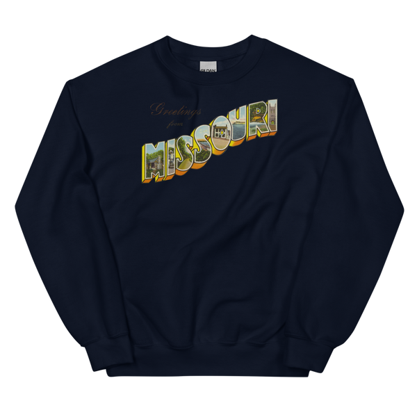 Greetings from Missouri Sweatshirt