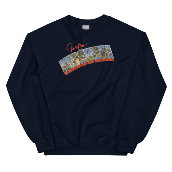 Greetings from Missouri Sweatshirt