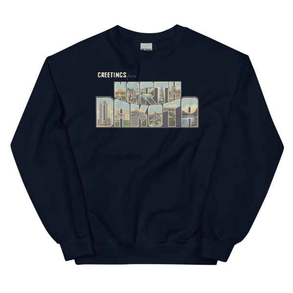 Greetings from North Dakota Sweatshirt
