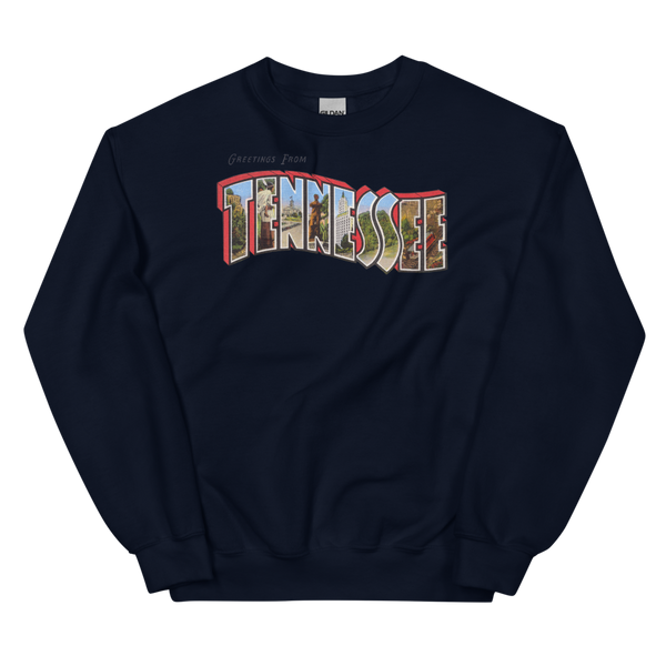 Greetings from Tennessee Sweatshirt