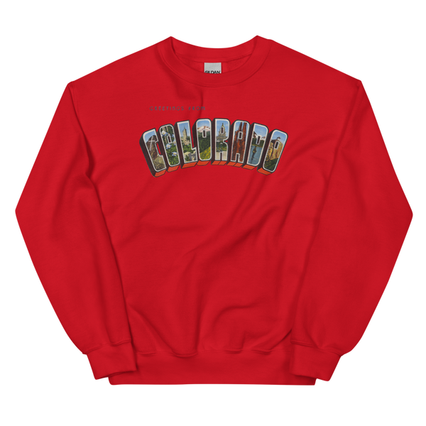 Greetings from Colorado Sweatshirt