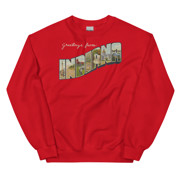 Greetings from Indiana Sweatshirt