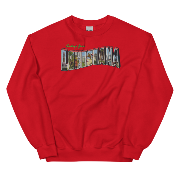 Greetings from Louisiana Sweatshirt