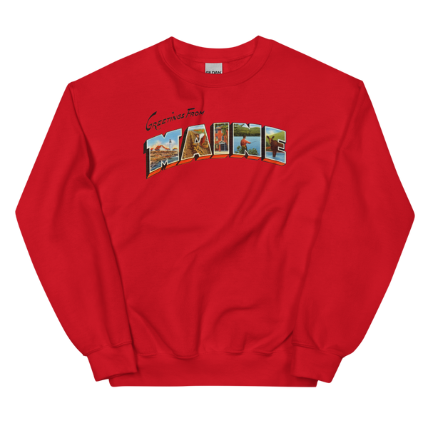 Greetings from Maine Sweatshirt