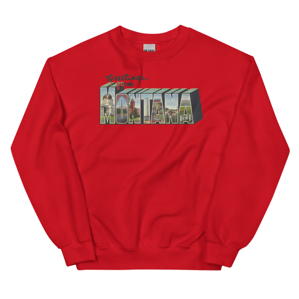 Greetings from Montana Sweatshirt